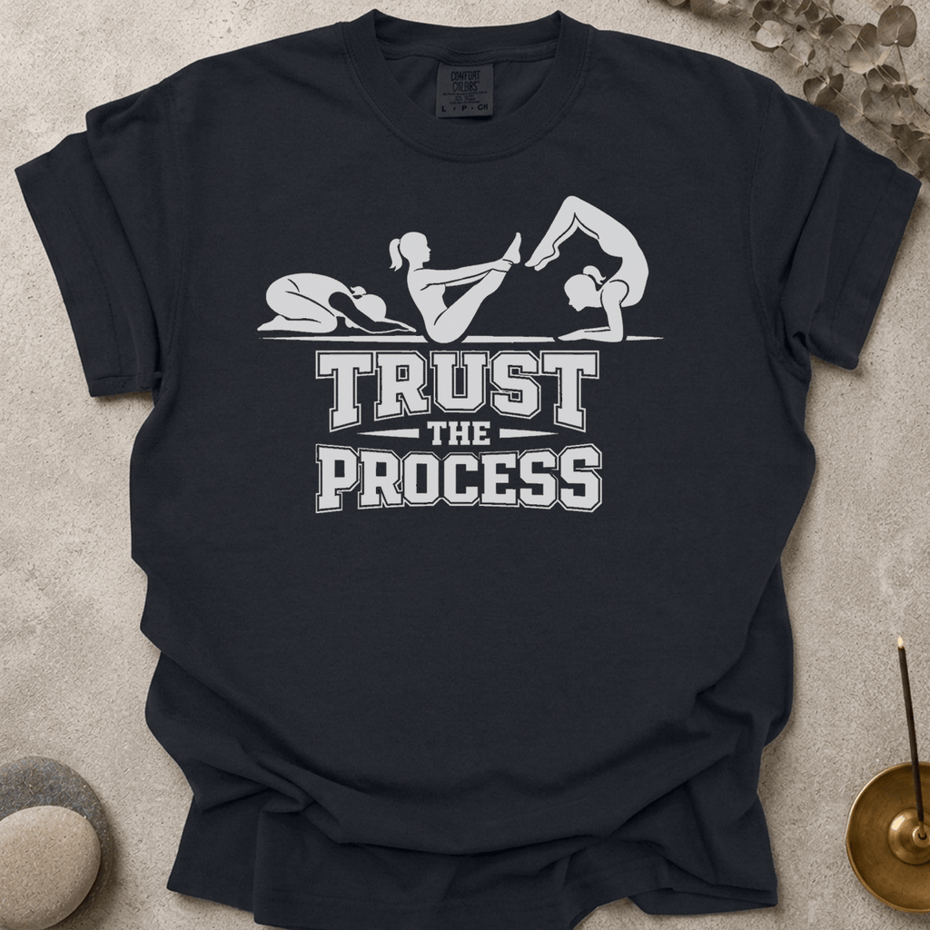 Trust The Process t-shirt