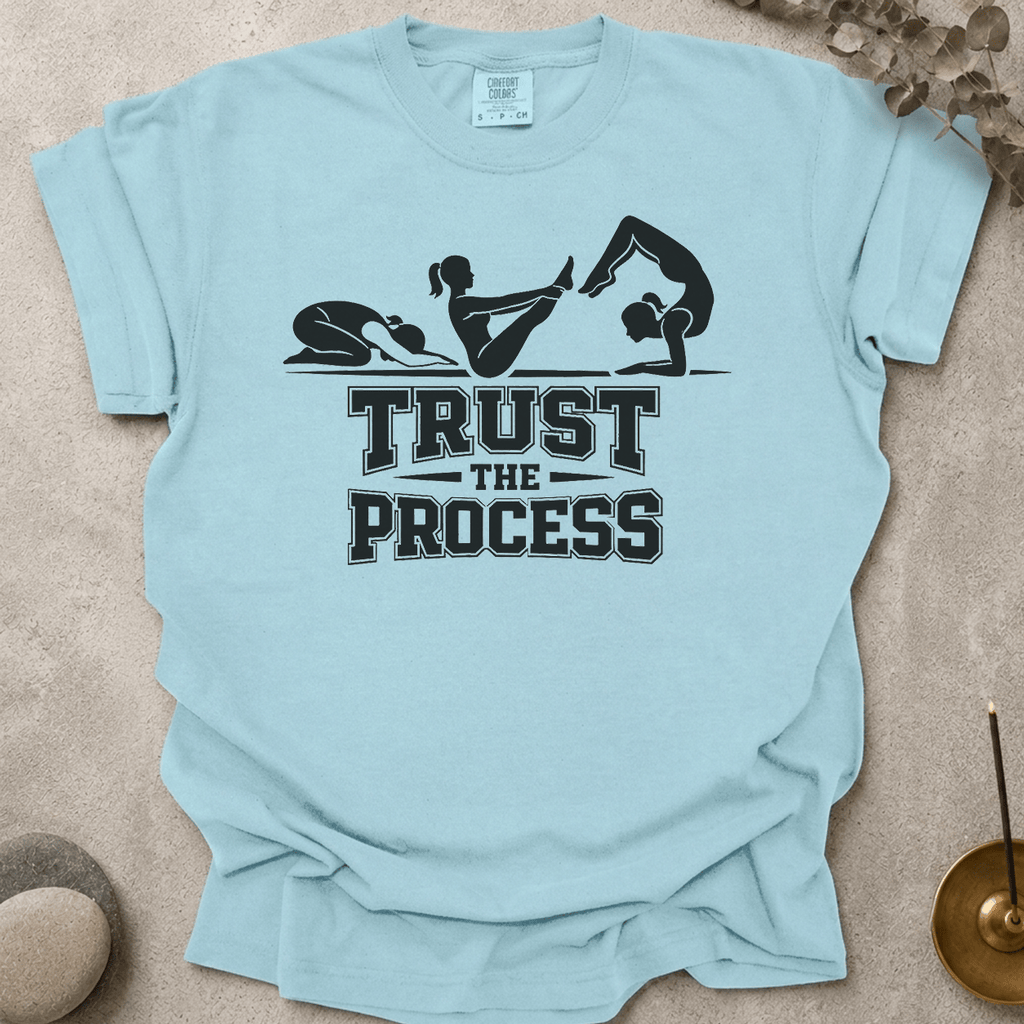 Trust The Process t-shirt