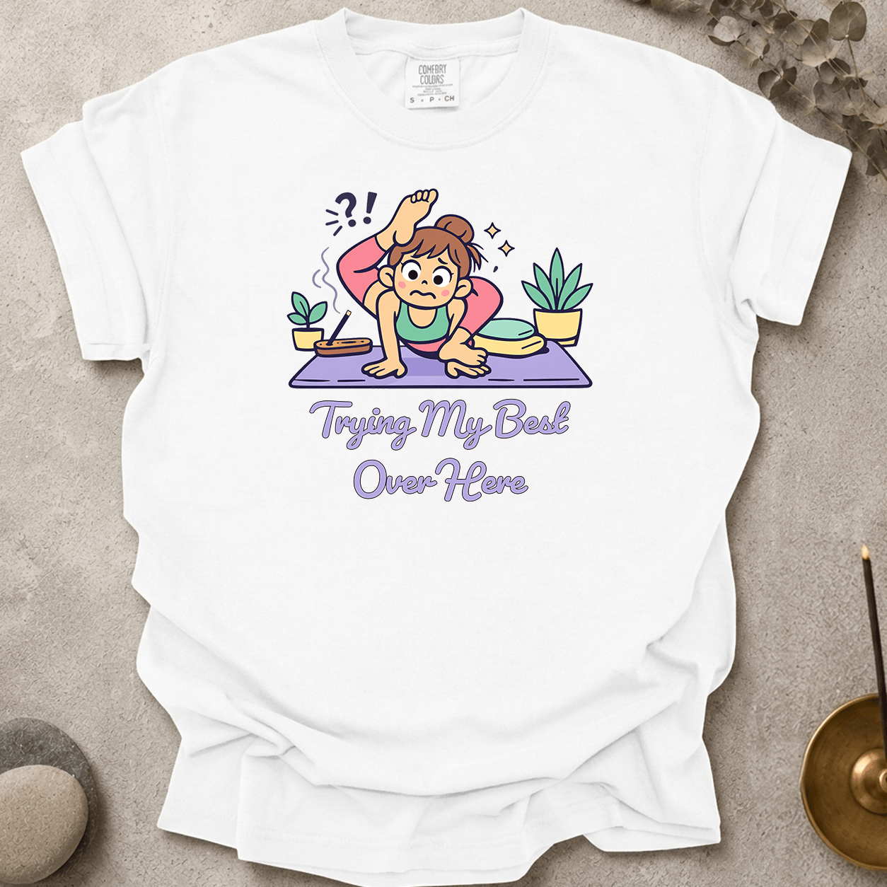 Trying my best over here t-shirt