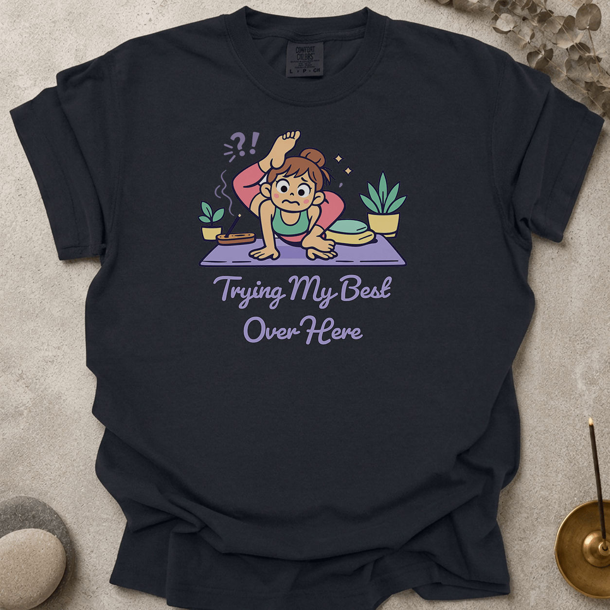 Trying my best over here t-shirt