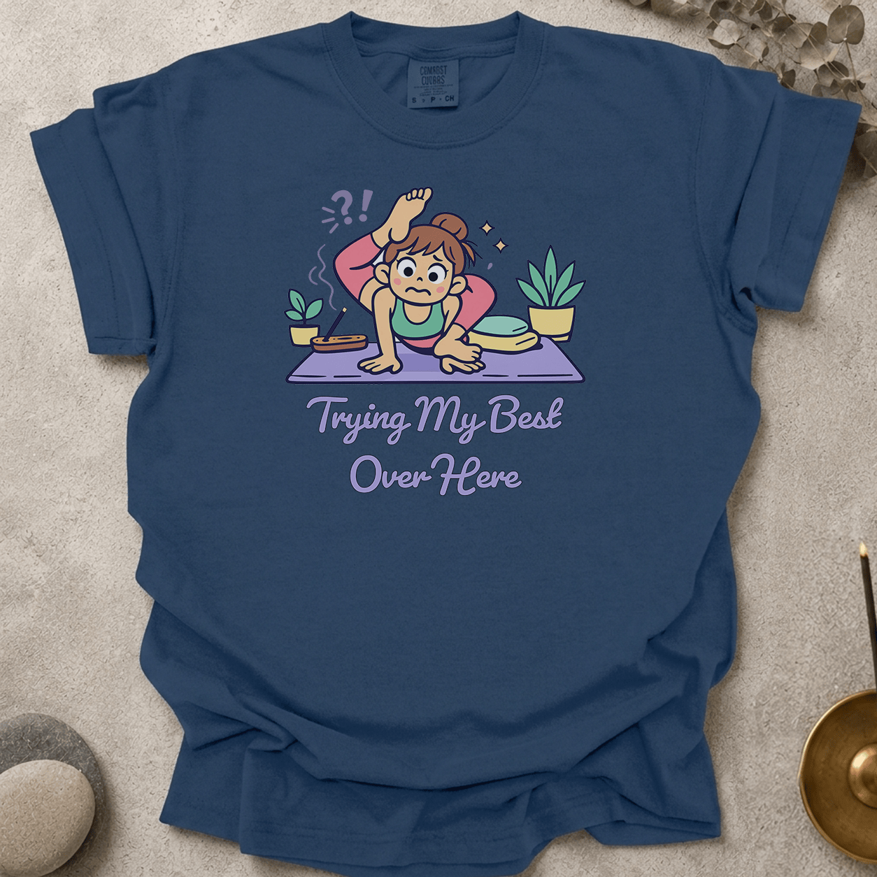 Trying my best over here t-shirt