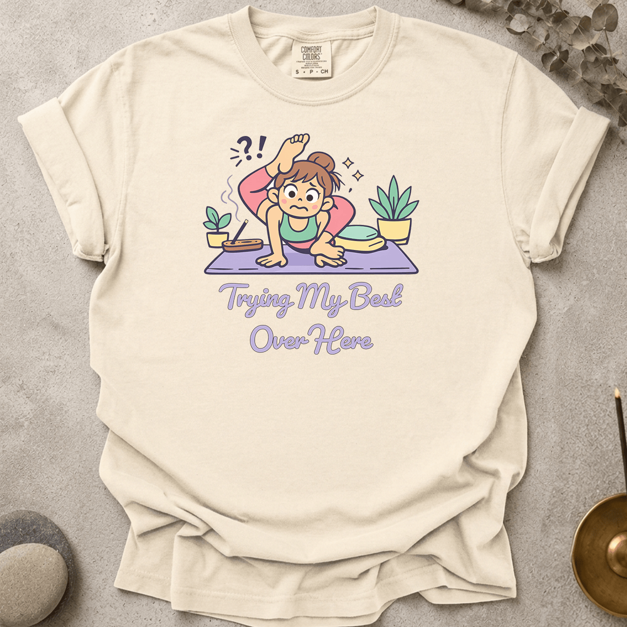 Trying my best over here t-shirt