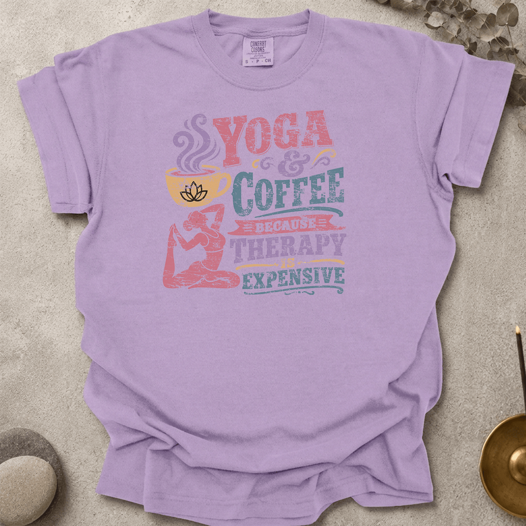 Yoga & Coffee Because Therapy Is Expensive t-shirt