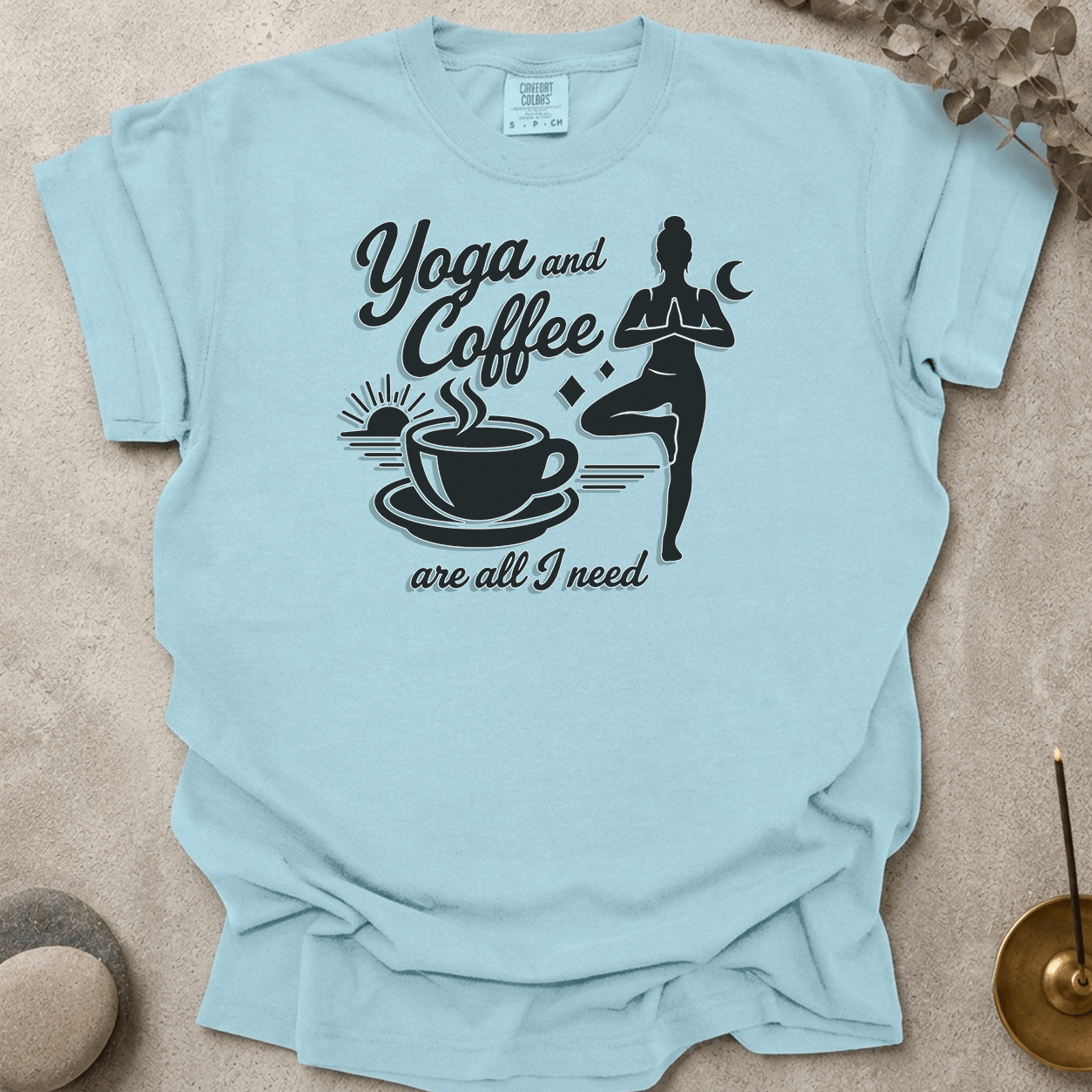 Yoga and Coffee Are All I need t-shirt