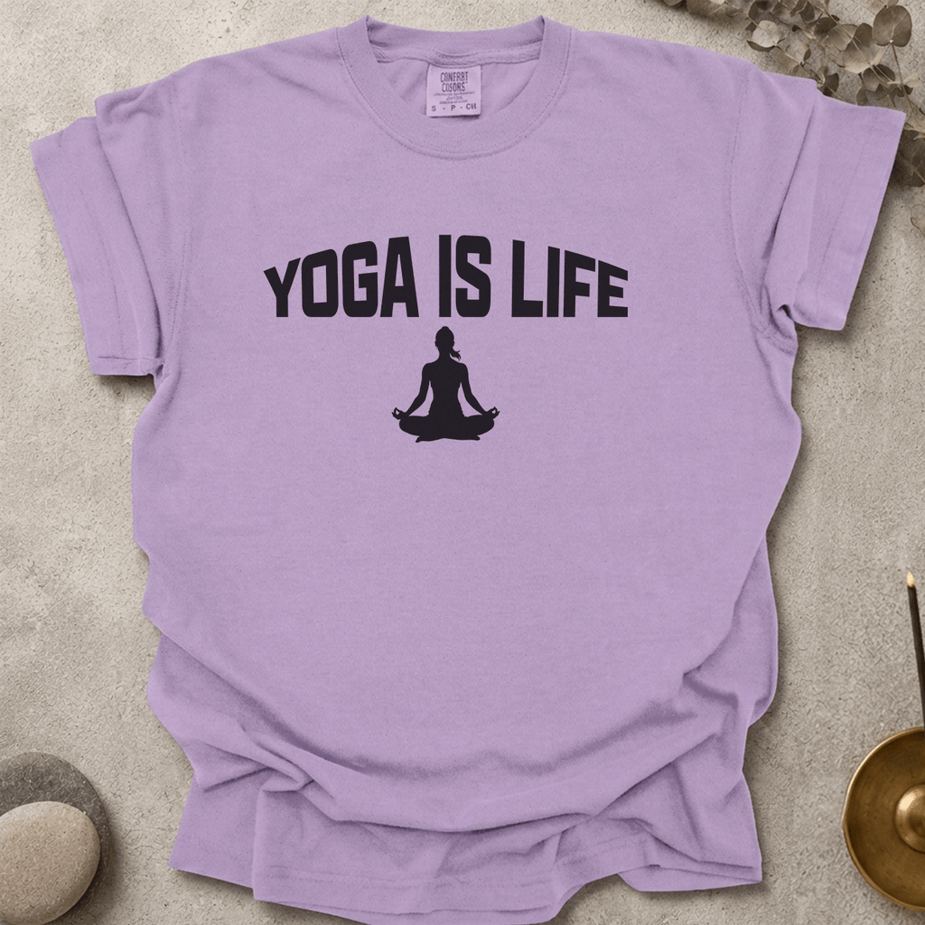 Yoga Is Life t-shirt
