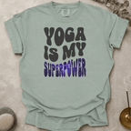 Yoga is my Superpower t-shirt