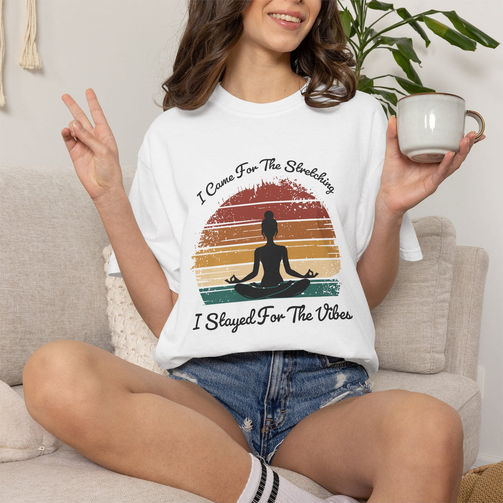 Stayed for the vibes t-shirt