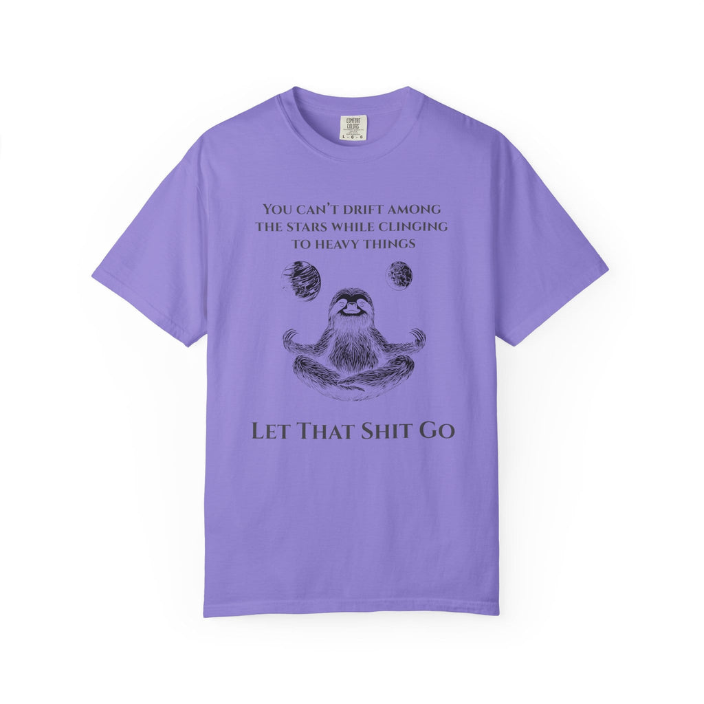 Let That Shit Go t-shirt
