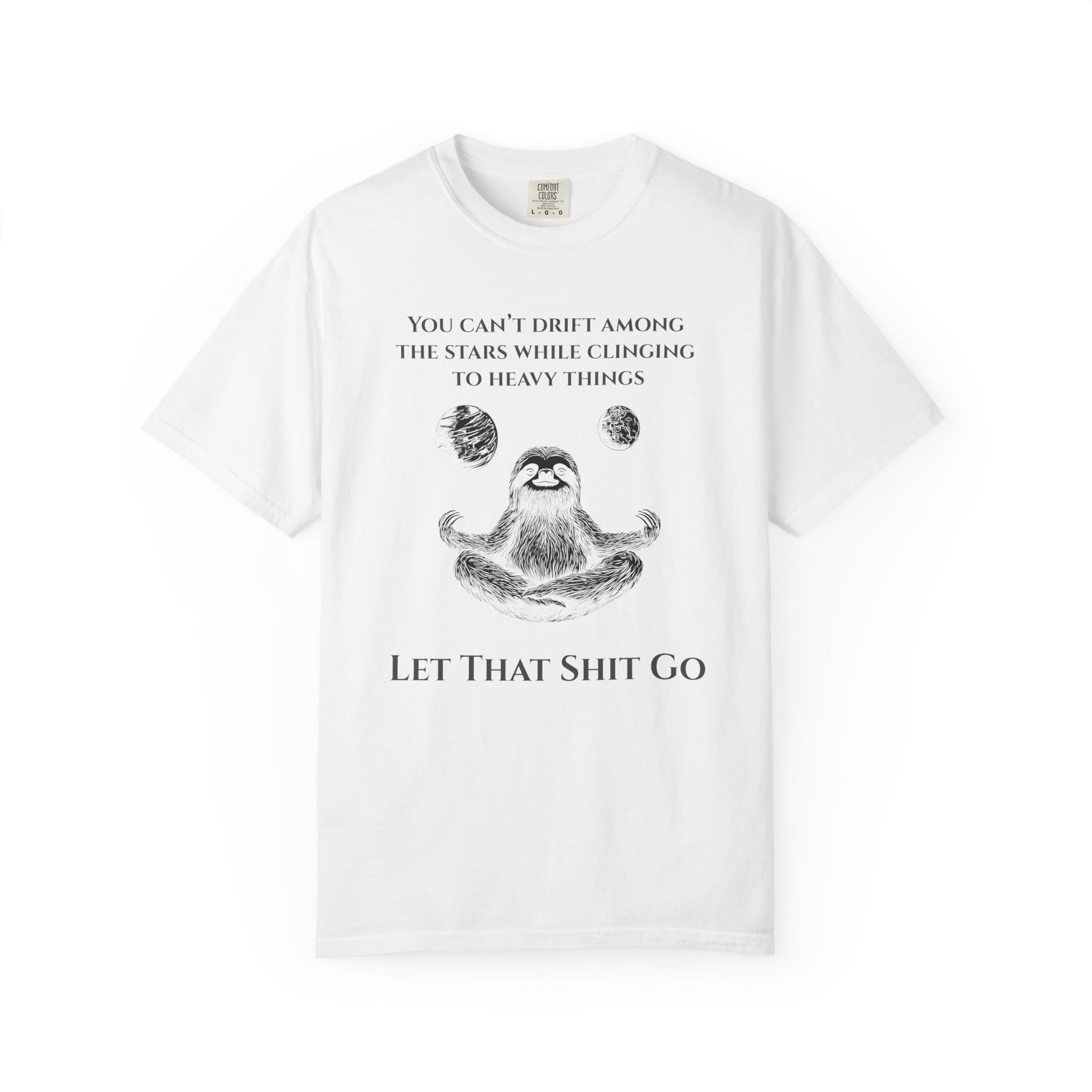 Let That Shit Go t-shirt