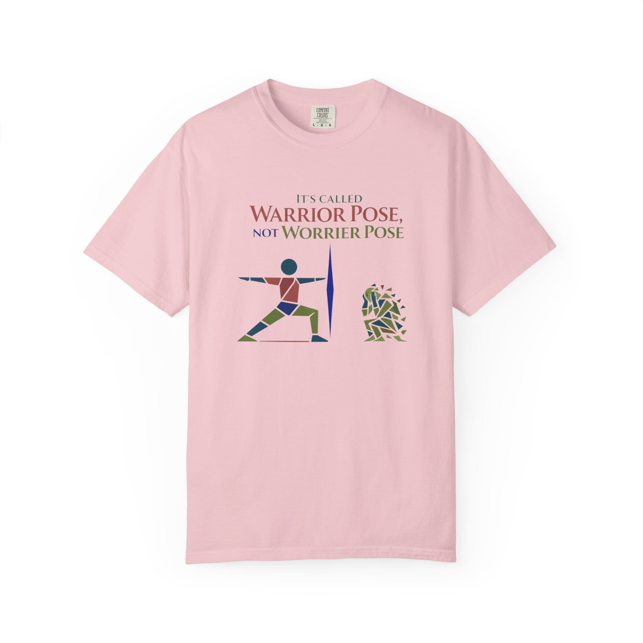 It's Called Warrior Pose Not Worrier Pose t-shirt