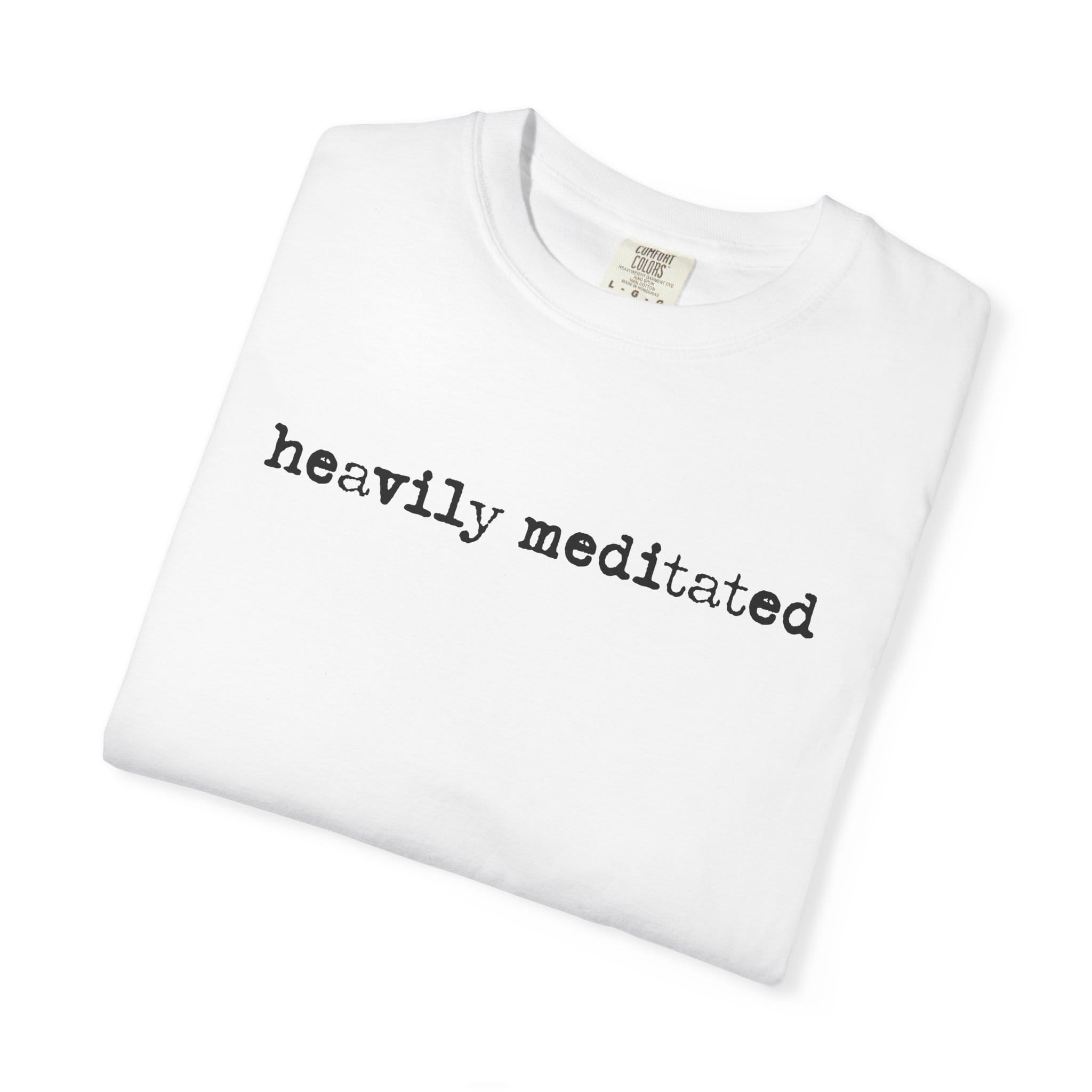 Heavily Meditated t-shirt