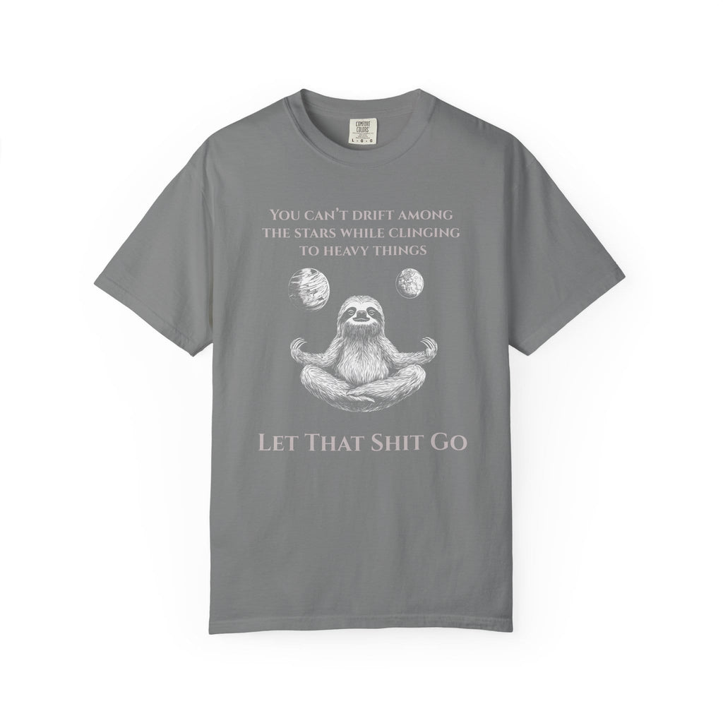 Let That Shit Go t-shirt