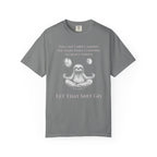 Let That Shit Go t-shirt