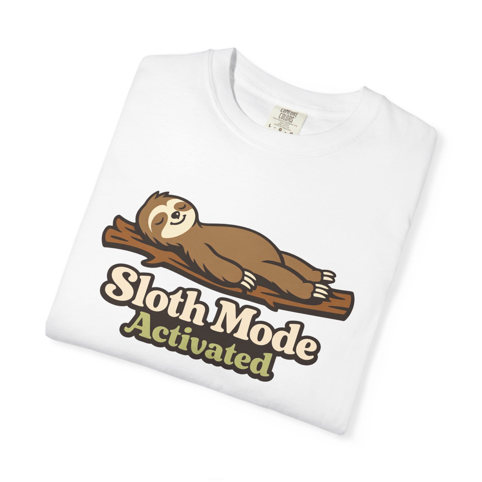 Sloth Mode Activated t-shirt