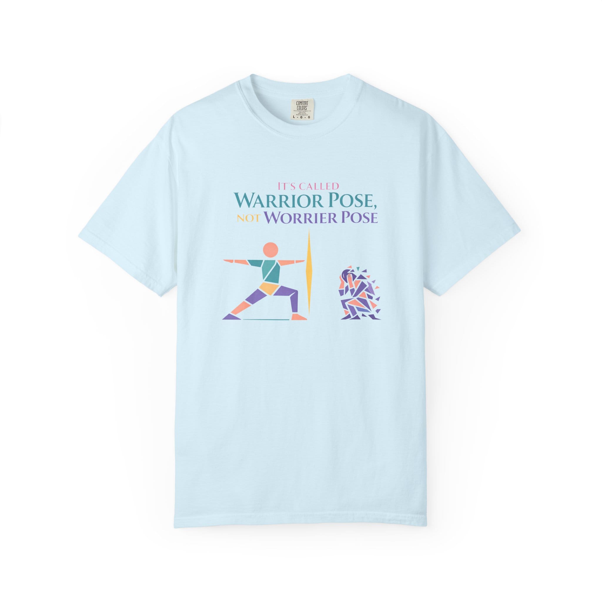 It's Called Warrior Pose Not Worrier Pose t-shirt