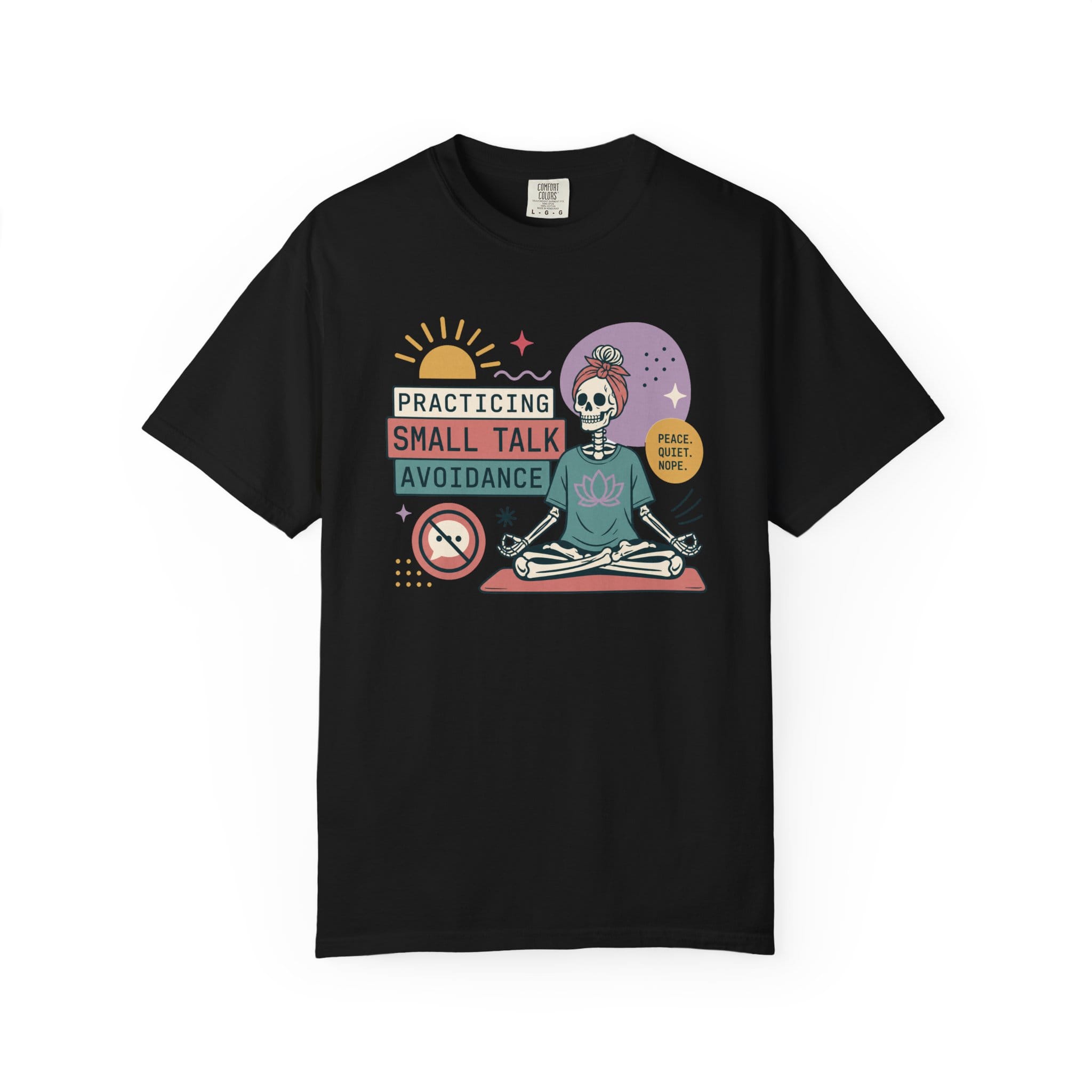 Practicing Small Talk Avoidance t-shirt