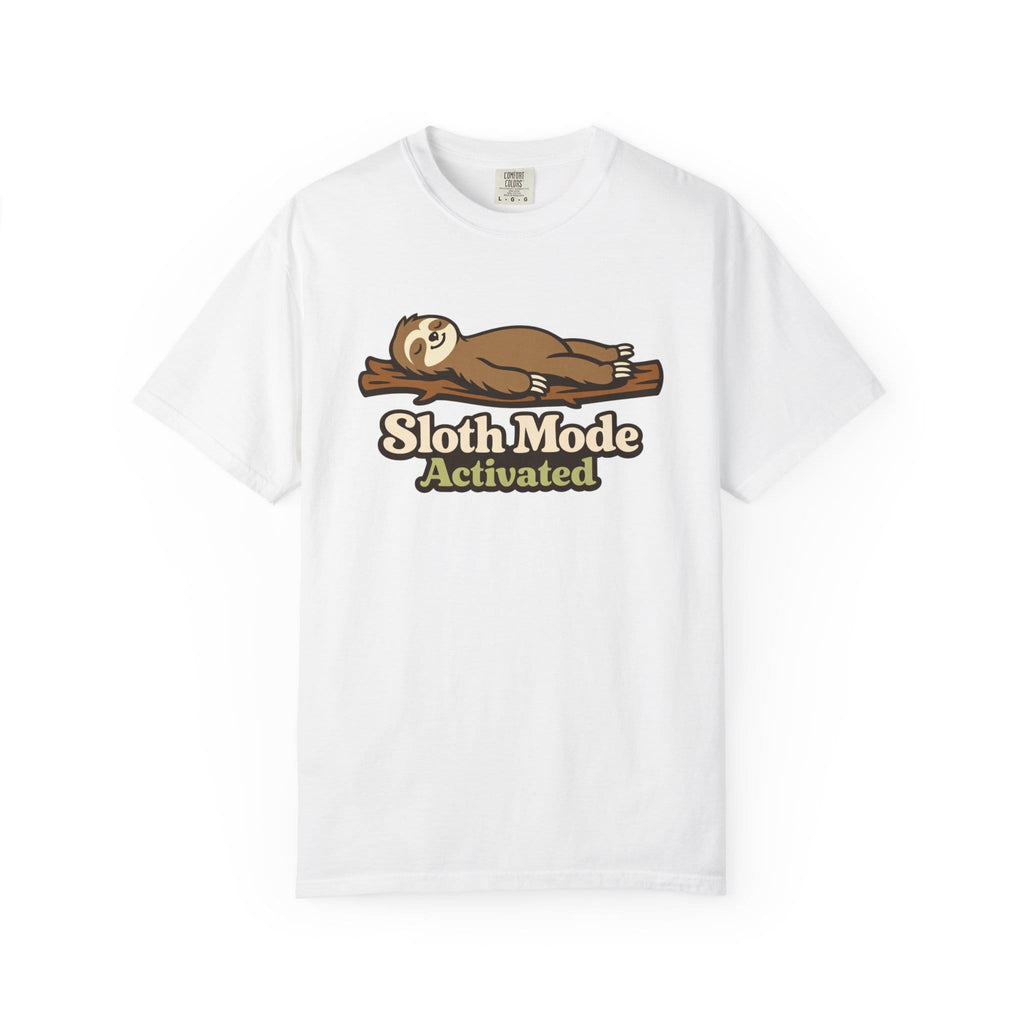 Sloth Mode Activated t-shirt