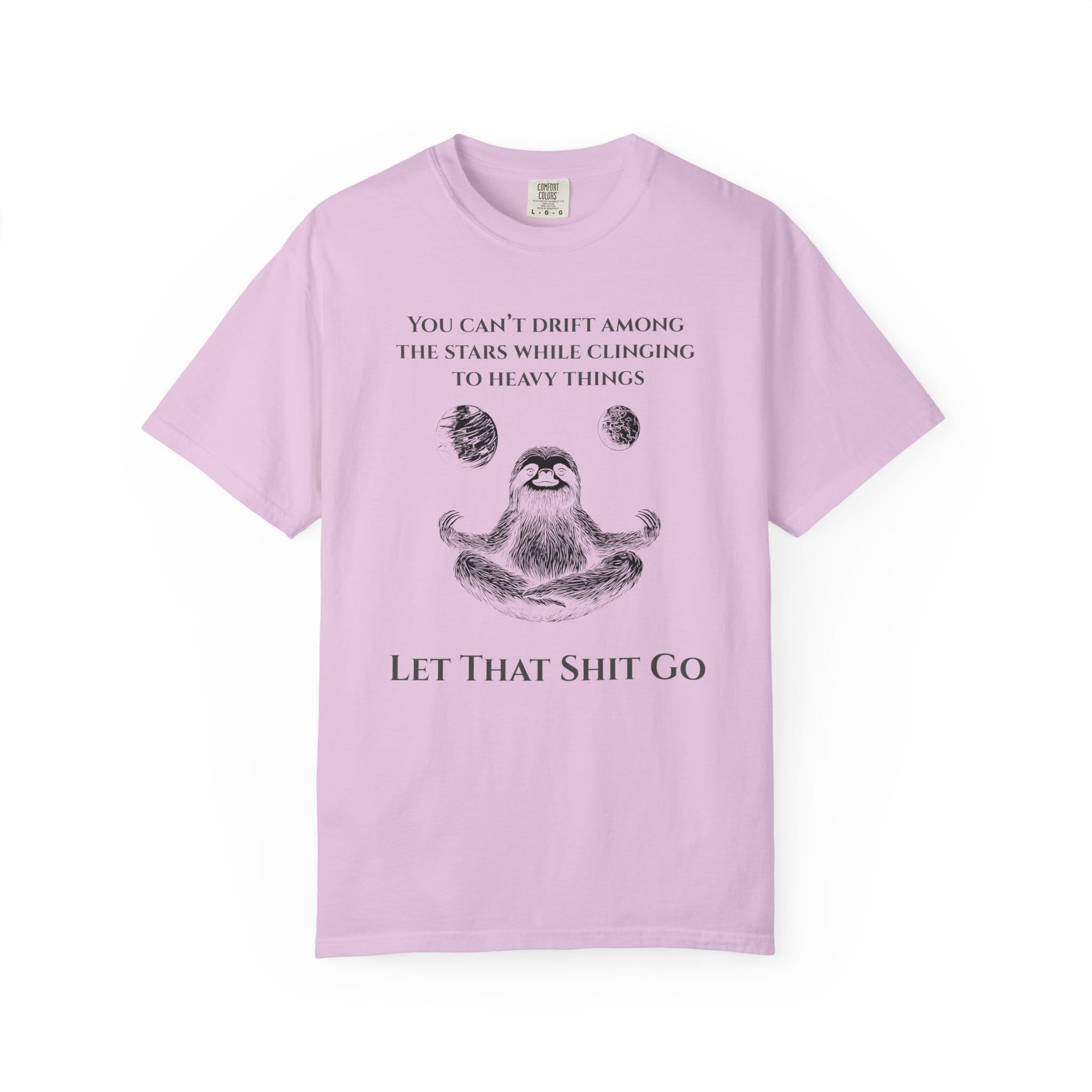 Let That Shit Go t-shirt