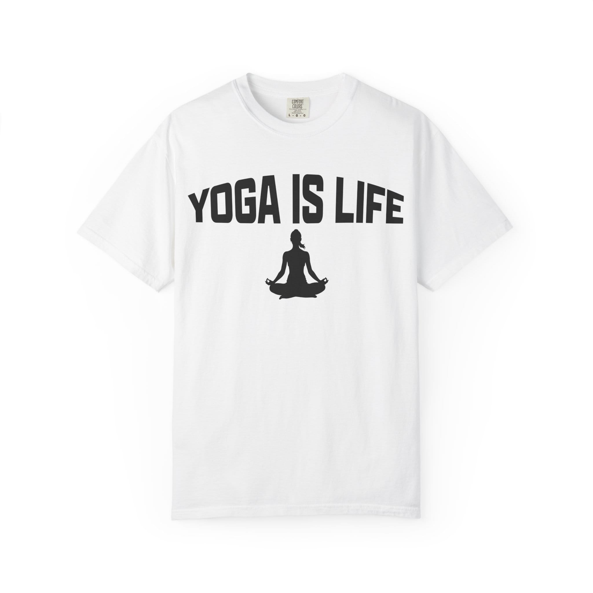 Yoga Is Life t-shirt