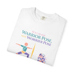 It's Called Warrior Pose Not Worrier Pose t-shirt