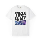 Yoga is my Superpower t-shirt