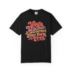 Yoga Teacher - Will Correct Your Form for Free t-shirt