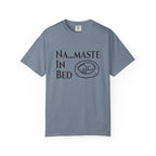 Na....maste in Bed t-shirt