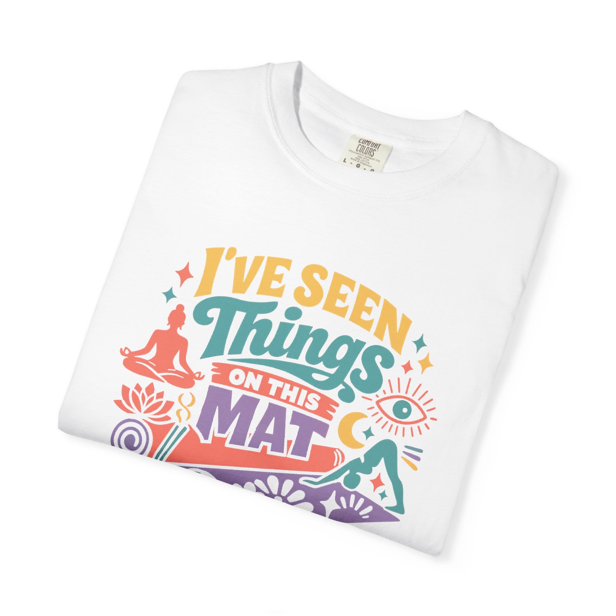 I've Seen Things on This Mat t-shirt
