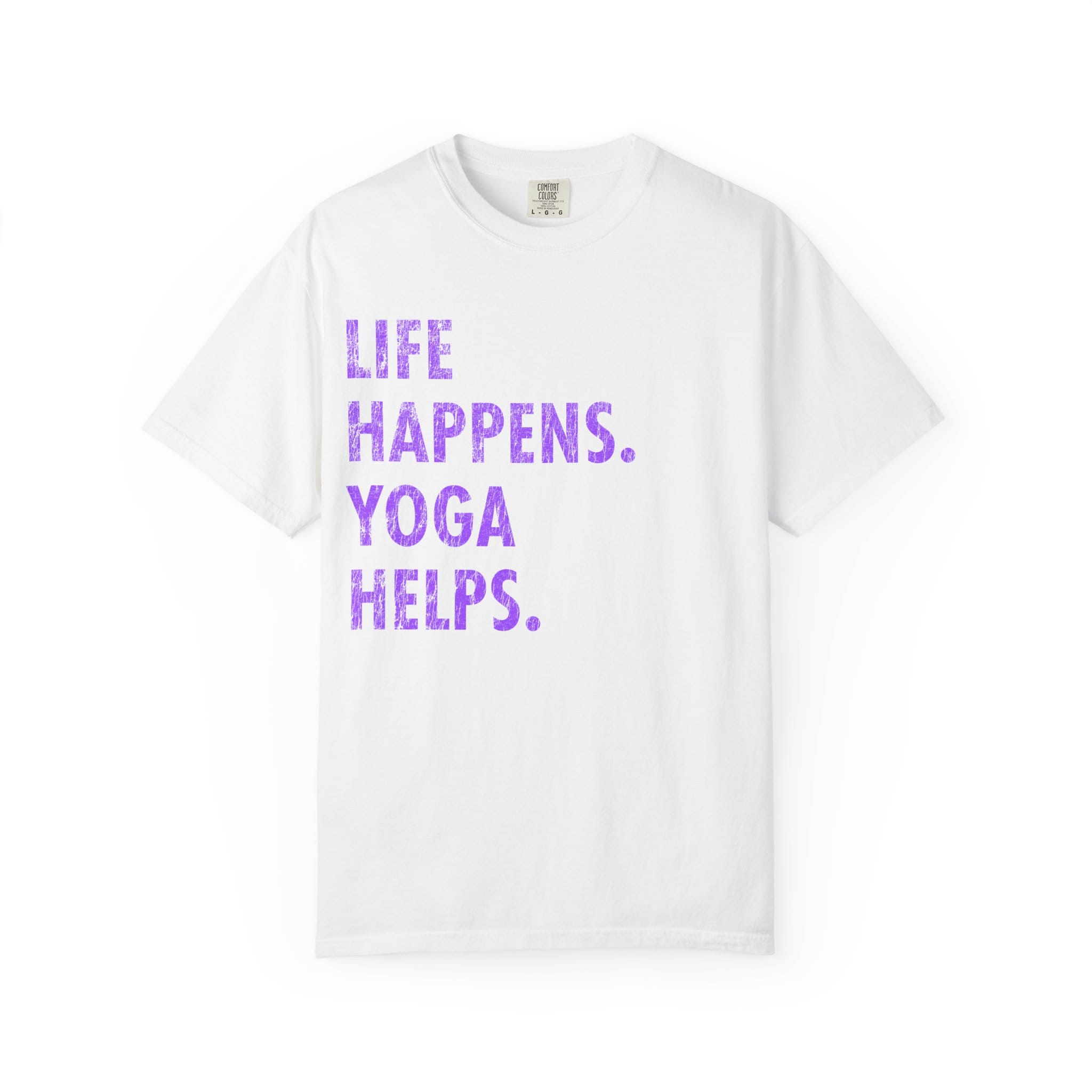 Life Happens Yoga Helps t-shirt